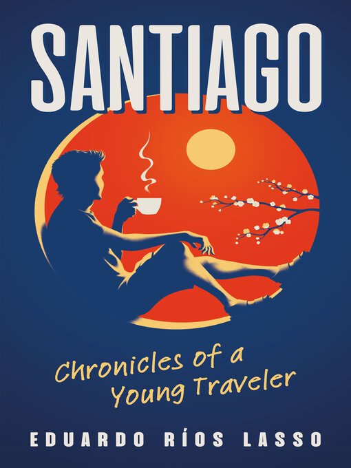 Title details for SANTIAGO by Eduardo Rios Lasso - Available